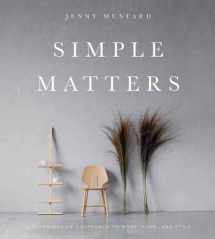 9781423649632-142364963X-Simple Matters: A Scandinavian's Approach to Work, Home, and Style