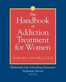 9780787953553-0787953555-The Handbook of Addiction Treatment for Women: Theory and Practice