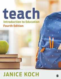 9781544342573-1544342578-Teach: Introduction to Education