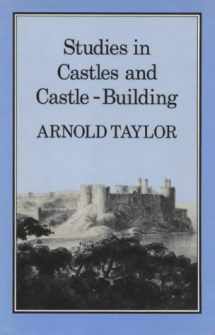9780907628514-0907628516-Studies in Castles and Castle-Building