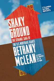 9780990976301-0990976300-Shaky Ground: The Strange Saga of the U.S. Mortgage Giants