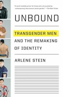 9781101972496-1101972491-Unbound: Transgender Men and the Remaking of Identity