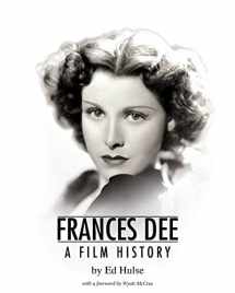 9781533447623-1533447624-Frances Dee: A Film History
