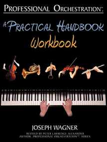 9780939067992-0939067994-Professional Orchestration: A Practical Handbook - Workbook