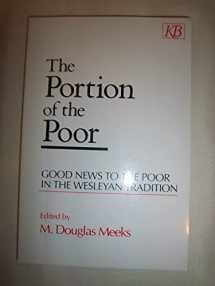 9780687155293-0687155290-The Portion of the Poor: Good News to the Poor in the Wesleyan Tradition