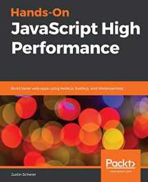 9781838821098-1838821090-Hands-On JavaScript High Performance