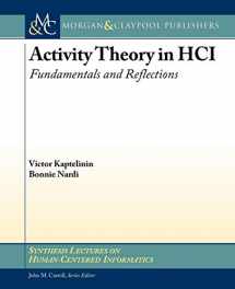 9781608457045-1608457044-Activity Theory in HCI: Fundamentals and Reflections (Synthesis Lectures on Human-centered Informatics)