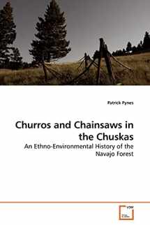 9783639176759-3639176758-Churros and Chainsaws in the Chuskas: An Ethno-Environmental History of the Navajo Forest
