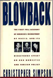 9781555841065-1555841066-Blowback: America's Recruitment of Nazis and Its Effects on the Cold War