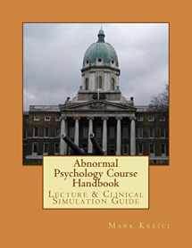 9781522859475-1522859470-Abnormal Psychology Course Handbook