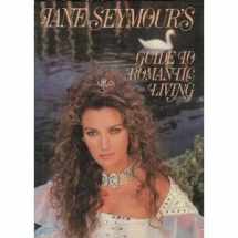 9780283997419-0283997419-Jane Seymour's Guide to Romantic Living