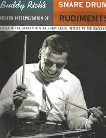9780825629808-0825629802-Buddy Rich's Modern Interpretation of Snare Drum Rudiments (Book Only)