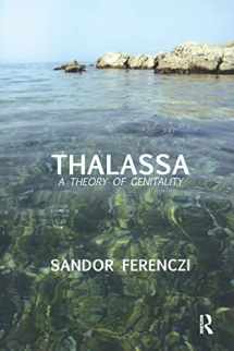 9780946439614-0946439613-Thalassa: A Theory of Genitality (Maresfield Library)