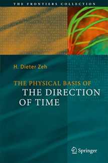 9783540680000-3540680004-The Physical Basis of The Direction of Time (The Frontiers Collection)