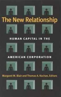 9780815709022-0815709021-The New Relationship: Human Capital in the American Corporation