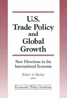 9781563245312-1563245310-Trade Policy and Global Growth: New Directions in the International Economy (Economic Policy Institute)
