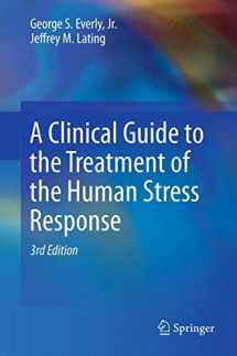 9781461455370-1461455375-A Clinical Guide to the Treatment of the Human Stress Response