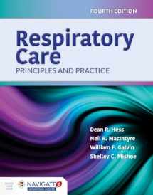 9781284155228-1284155226-Respiratory Care: Principles and Practice: Principles and Practice