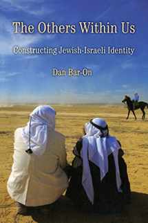 9780521708289-0521708281-The Others Within Us: Constructing Jewish-Israeli Identity