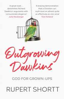9780281084104-0281084106-Outgrowing Dawkins: God for Grown-Ups