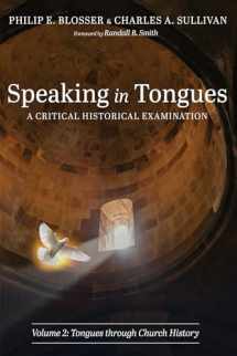 9781666737783-166673778X-Speaking in Tongues: A Critical Historical Examination, Volume 2: Tongues through Church History