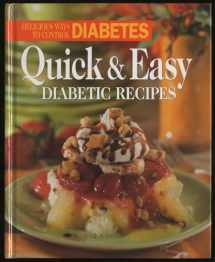 9780848725167-0848725166-Quick and Easy Diabetic Recipes: Delicious Ways to Control Diabetes