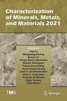 9783030654955-3030654958-Characterization of Minerals, Metals, and Materials 2021 (The Minerals, Metals & Materials Series)