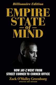 9781591848349-1591848342-Empire State of Mind: How Jay Z Went from Street Corner to Corner Office, Revised Edition