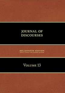 9781600960277-1600960278-Journal of Discourses: Volume 13