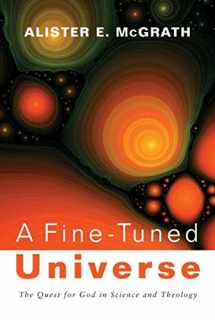 9780664233105-0664233104-A Fine-Tuned Universe: The Quest for God in Science and Theology (Gifford Lectures)