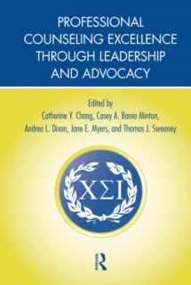 9780415890724-0415890721-Professional Counseling Excellence through Leadership and Advocacy