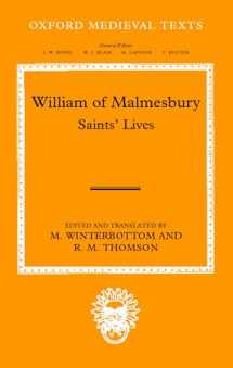 9780198207092-0198207093-William of Malmesbury: Saints' Lives (Oxford Medieval Texts)