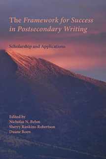 9781602359291-1602359296-The Framework for Success in Postsecondary Writing: Scholarship and Applications (Writing Program Administration)
