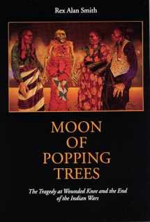 9780803291201-0803291205-Moon of Popping Trees