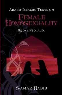 9781934844113-193484411X-Arabo-Islamic Texts on Female Homosexuality, 850 - 1780 A.D.