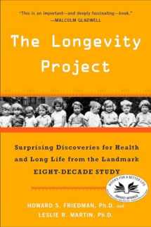 9780452297708-0452297702-The Longevity Project: Surprising Discoveries for Health and Long Life from the Landmark Eight-Decade Study