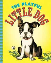 9780448482187-0448482185-The Playful Little Dog (G&D Vintage)