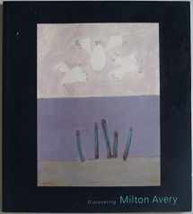 9780943044323-0943044324-Discovering Milton Avery: Two Devoted Collectors, Louis Kaufman and Duncan Phillips