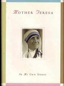 9780892438587-0892438584-Mother Teresa: In My Own Words