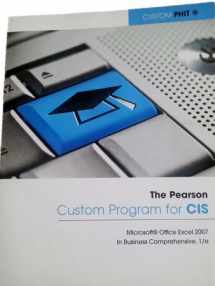 9781256195788-1256195782-The Pearson Custom Program for CIS (Microsoft Office Excel 2007)