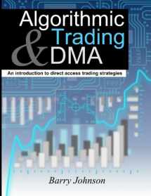 9780956399205-0956399207-Algorithmic Trading and DMA: An introduction to direct access trading strategies