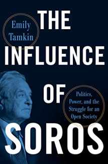 9780062972637-0062972634-The Influence of Soros: Politics, Power, and the Struggle for an Open Society