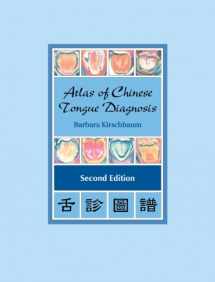 9780939616718-0939616718-Atlas of Chinese Tongue Diagnosis (2nd Edition)