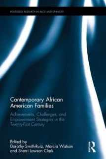 9781138674684-1138674680-Contemporary African American Families: Achievements, Challenges, and Empowerment Strategies in the Twenty-First Century (Routledge Research in Race and Ethnicity)