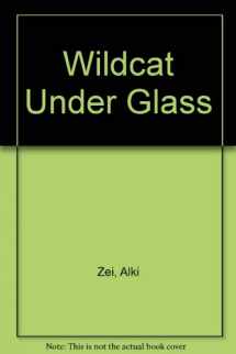9780030680052-0030680050-Wildcat Under Glass