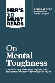 9781633694675-1633694674-HBR's 10 Must Reads on Mental Toughness (with bonus interview "Post-Traumatic Growth and Building Resilience" with Martin Seligman) (HBR's 10 Must Reads)