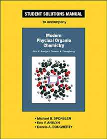 9781891389368-189138936X-Student Solutions Manual To Accompany Modern Physical Organic Chemistry