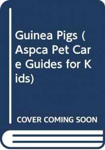 9780606220842-0606220844-Guinea Pigs (Aspca Pet Care Guides for Kids)