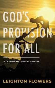 9781732896307-1732896305-God's Provision For All: A Defense of God's Goodness