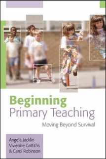 9780335219094-0335219098-Beginning Primary Teaching
